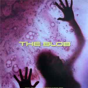 Michael Hoenig - The Blob (Original 1988 Motion Picture Soundtrack) Mp3