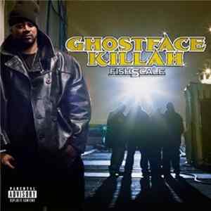 Ghostface Killah - Fishscale Mp3