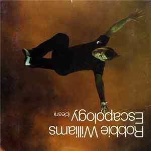Robbie Williams - Escapology (Clean) Mp3