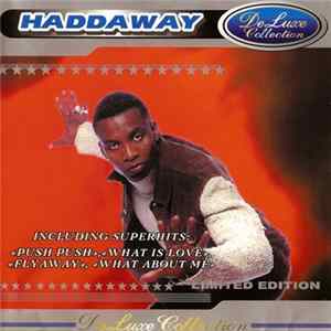 Haddaway - DeLuxe Collection Mp3