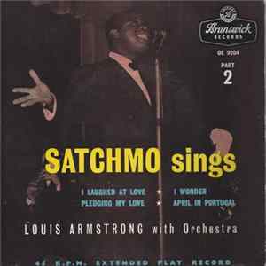 Louis Armstrong With Orchestra - Satchmo Sings-Pt. 2 Mp3