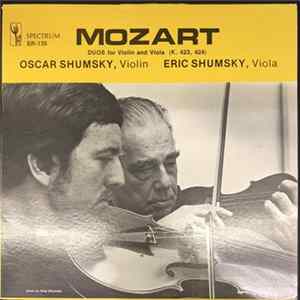 Oscar Shumsky, Eric Shumsky - MOZART DUOS for Violin and Viola (K. 423, 424) Mp3