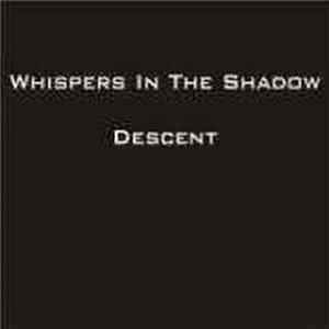 Whispers In The Shadow - Descent Mp3