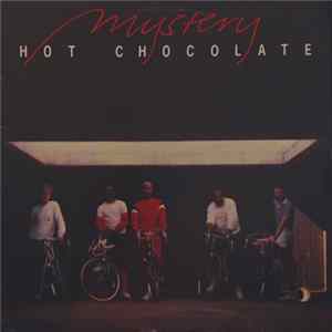 Hot Chocolate - Mystery Mp3