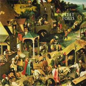 Fleet Foxes - Fleet Foxes Mp3