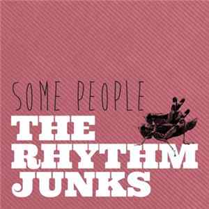 The Rhythm Junks - Some People Mp3