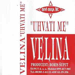 Velina - Uhvati Me Mp3
