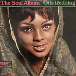 Otis Redding - The Soul Album Mp3