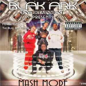 Blak Ark Entertainment - Presents Mash Mode Mp3