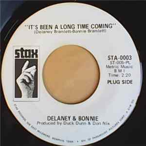 Delaney & Bonnie - It's Been A Long Time Coming / It's Been A Long Time Coming Mp3