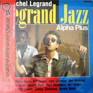 Michel Legrand - Legrand Jazz Alpha Plus Mp3