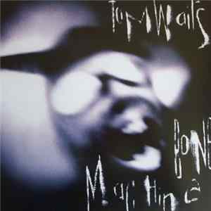 Tom Waits - Bone Machine Mp3