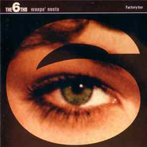 The 6ths - Wasps' Nests Mp3