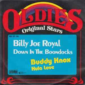 Billy Joe Royal / Buddy Knox - Down In The Boondocks / Hula Love Mp3
