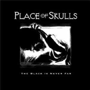 Place Of Skulls - The Black Is Never Far Mp3
