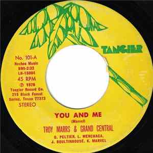 Troy Marrs & Grand Central - You And Me Mp3
