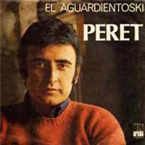 Peret - El Aguardientoski / ¿Quién Me Puede Asegurar? Mp3