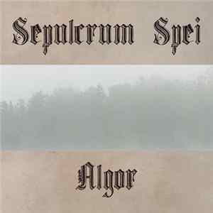 Sepulcrum Spei - Algor Mp3