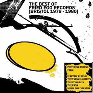 Various - The Best Of Fried Egg Records (Bristol 1979-1980) Mp3