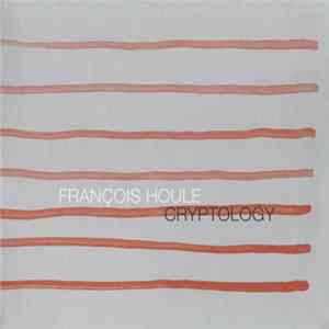 François Houle - Cryptology Mp3