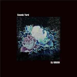 DJ Krush - Cosmic Yard Mp3