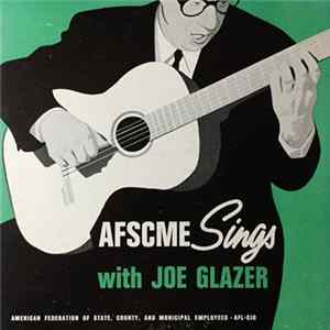 AFSCME, Joe Glazer - AFSCME Sings With Joe Glazer Mp3