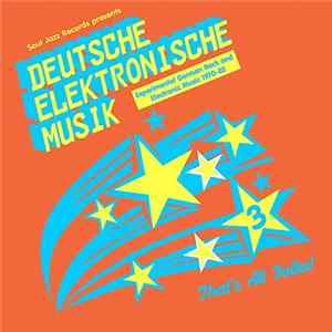 Various - Deutsche Elektronische Musik 3 (Experimental German Rock and Electronic Music 1971-81) Mp3