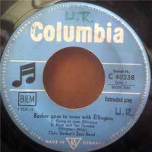 Chris Barber's Jazz Band - Barber Goes To Town With Ellington Mp3