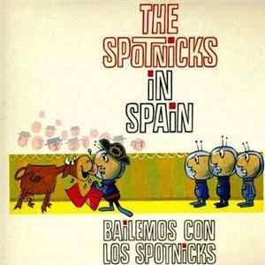 The Spotnicks - The Spotnicks In Spain (Bailemos Con Los Spotnicks) Mp3