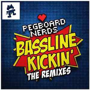 Pegboard Nerds - Bassline Kickin' (The Remixes) Mp3