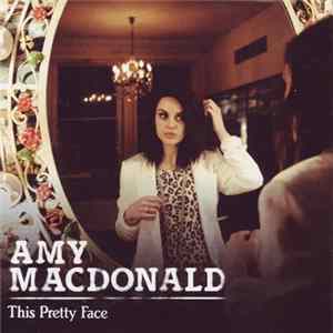 Amy Macdonald - This Pretty Face Mp3