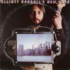 Elliott Randall - Elliott Randall's New York Mp3