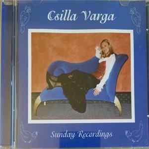 Csilla Varga - Sunday Recordings Mp3