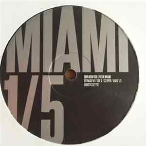 John Digweed - Live In Miami 1/5 Mp3