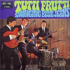 Swinging Blue Jeans - Tutti Frutti Mp3