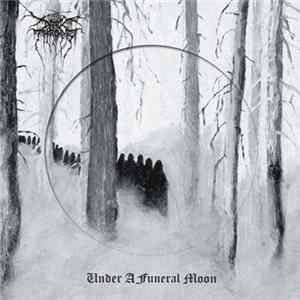 Darkthrone - Under A Funeral Moon Mp3