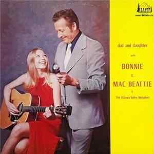Bonnie & Mac Beattie & The Ottawa Valley Melodiers - Dad And Daughter Mp3