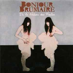 Bonjour Brumaire - De La Nature Des Foules Mp3