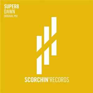 Super8 - Dawn Mp3