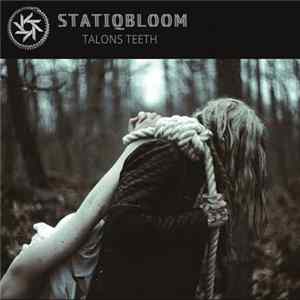 Statiqbloom - Talons Teeth EP Mp3