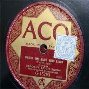 Dorothy Leigh - Idaho / Where The Blue Bird Sings Mp3