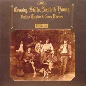 Crosby, Stills, Nash & Young - Déjà Vu Mp3