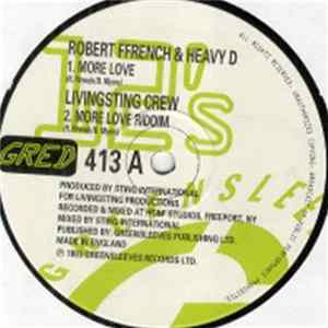 Robert Ffrench & Heavy D - More Love Mp3
