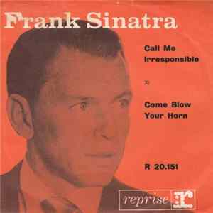 Frank Sinatra - Call Me Irresponsible Mp3