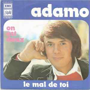 Adamo - On Est Deux / Le Mal De Toi Mp3