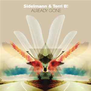 Sidelmann & Terri B! - Already Gone Mp3