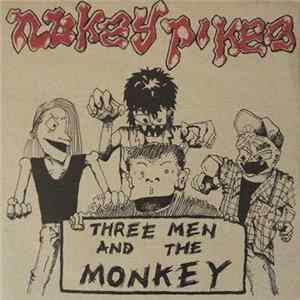 Nukey Pikes - Three Men And The Monkey Mp3