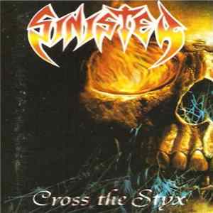 Sinister - Cross The Styx Mp3