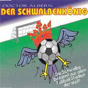 Doctor Albern - Der Schwalbenkönig Mp3