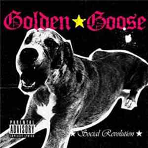 Golden Goose - Social Revolution Mp3